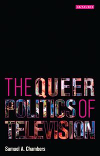 Produktbild: The Queer Politics of Television