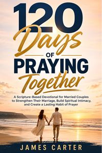 Produktbild: 120 Days of Praying Together
