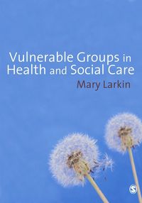 Produktbild: Vulnerable Groups in Health and Social Care