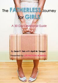 Produktbild: The Fatherless Journey for Girls