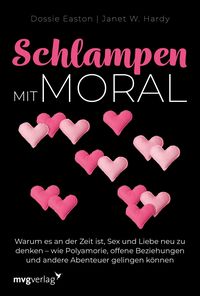 Bild vom Artikel Schlampen mit Moral: Erweiterte Neuausgabe vom Autor Janet W. Hardy