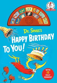 Produktbild: Dr. Seuss's Happy Birthday to You! with 12 Silly Sounds