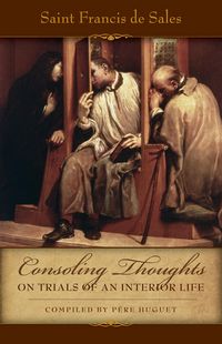 Produktbild: Consoling Thoughts on Trials of an Interior Life