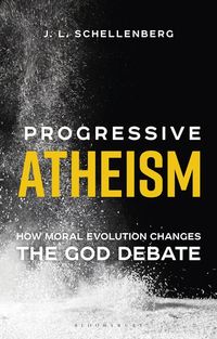 Produktbild: Schellenberg, J: Progressive Atheism