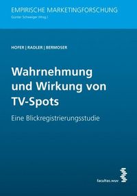 Produktbild: Wahrnehmung und Wirkung von TV-Spots