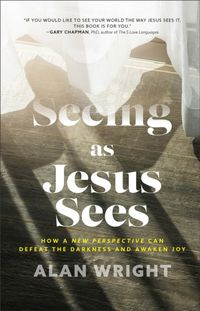 Produktbild: Wright, A: Seeing as Jesus Sees