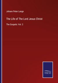 Produktbild: The Life of The Lord Jesus Christ