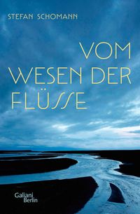 Produktbild: Vom Wesen der Fl&uuml;sse