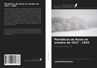 Produktbild: Peri&oacute;dicos de Rusia en octubre de 1917 - 1920