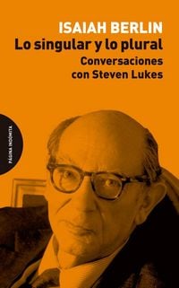 Produktbild: Lo singular y lo plural : conversaciones con Steven Lukes