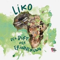 Produktbild: Liko &ndash; der Duft der Erinnerung