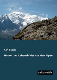 Produktbild: Natur- und Lebensbilder aus den Alpen