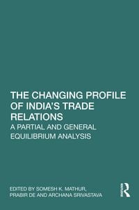Produktbild: The Changing Profile of India's Trade Relations