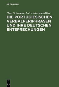 Produktbild: Die portugiesischen Verbalperiphrasen und ihre deutschen Entsprechungen