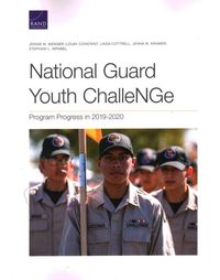 Produktbild: National Guard Youth Challenge: Program Progress in 2019-2020