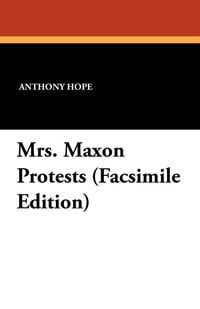 Produktbild: Mrs. Maxon Protests (Facsimile Edition)