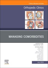 Produktbild: Managing Comorbidities, an Issue of Orthopedic Clinics