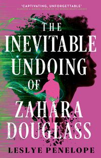 Produktbild: The Inevitable Undoing of Zahara Douglass