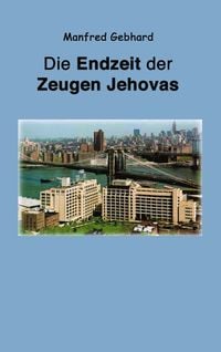 Produktbild: Endzeit der Zeugen Jehovas