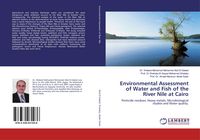 Produktbild: Environmental Assessment of Water and Fish of the River Nile at Cairo