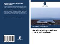Produktbild: Ganzheitliche Verwaltung von Arbeitspl&auml;tzen