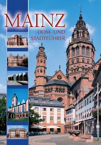 Produktbild: Mainz Dom- und Stadtf&uuml;hrer