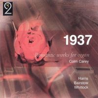 Produktbild: Carey, C: 1937-Romantische Werke F&uuml;r Orgel