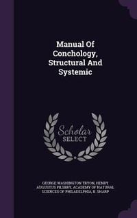 Produktbild: Manual Of Conchology, Structural And Systemic