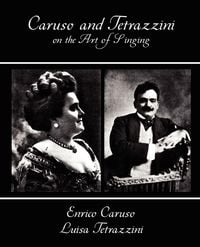 Produktbild: Caruso and Tetrazzini on the Art of Singing