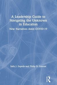 Produktbild: A Leadership Guide to Navigating the Unknown in Education