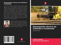 Produktbild: Desempenho t&eacute;cnico da Colhedora Combinada