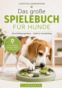 Produktbild: Das gro&szlig;e Spielebuch f&uuml;r Hunde