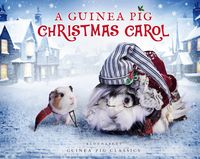 Bild vom Artikel A Guinea Pig Christmas Carol vom Autor Alex Goodwin