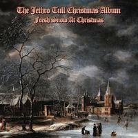 Produktbild: The Jethro Tull Christmas Album - Fresh Snow At Ch