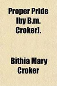 Produktbild: Proper Pride [By B.M. Croker].