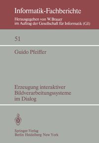 Produktbild: Erzeugung interaktiver Bildverarbeitungssysteme im Dialog