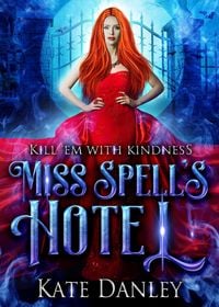 Produktbild: Miss Spell's Hotel (Know Spell Hotel, #1)