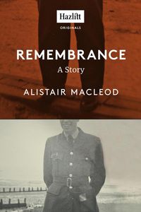 Bild vom Artikel Remembrance vom Autor Alistair MacLeod