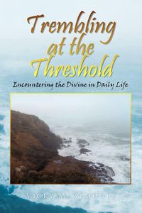 Produktbild: Trembling at the Threshold