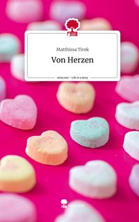 Produktbild: Von Herzen. Life is a Story - story.one
