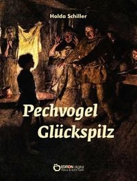 Produktbild: Pechvogel Gl&uuml;ckspilz