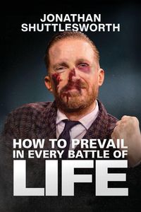Produktbild: How to Prevail in Every Battle of Life