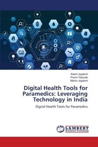 Produktbild: Digital Health Tools for Paramedics: Leveraging Technology in India
