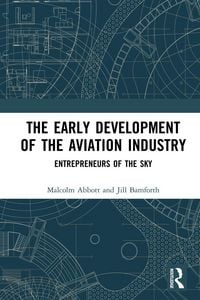Produktbild: The Early Development of the Aviation Industry