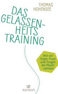 Produktbild: Hohensee, T: Gelassenheitstraining