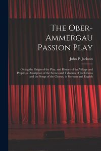 Produktbild: The Ober-Ammergau Passion Play