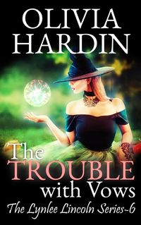 Produktbild: The Trouble with Vows (The Lynlee Lincoln Series, #6)