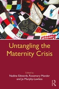 Produktbild: Untangling the Maternity Crisis