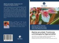 Produktbild: Alpinia zerumbet: Trocknung und biologische Eigenschaften