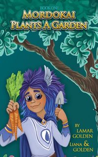 Produktbild: Mordokai Plants a Garden
